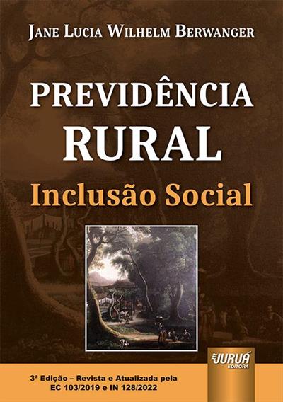 PREVIDENCIA RURAL: INCLUSAO SOCIAL