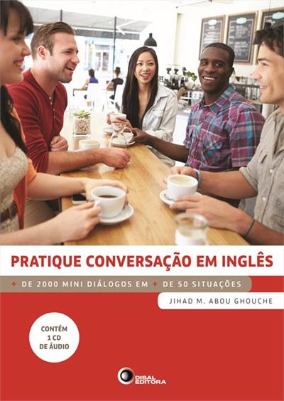 PRATIQUE CONVERSAÇAO EM INGLES: MAIS DE...SITUAÇÕES