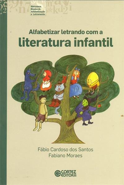 ALFABETIZAR LETRANDO COM A LITERATURA INFANTIL
