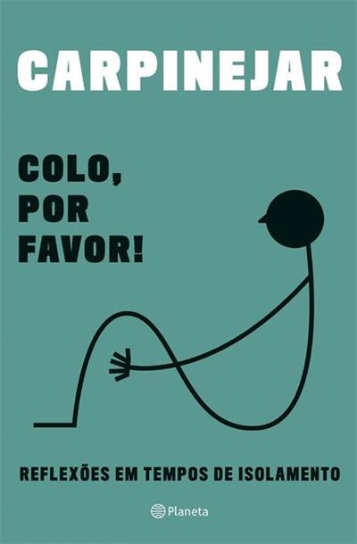 COLO, POR FAVOR!: REFLEXOES EM TEMPOS DE ISOLAMENTO