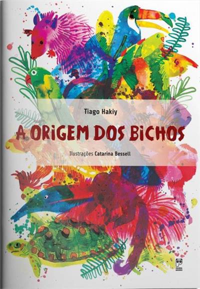 A ORIGEM DOS BICHOS