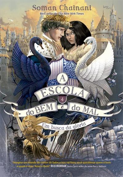 A ESCOLA DO BEM E DO MAL VOL. 4: EM BUSCA DA GLÓRIA