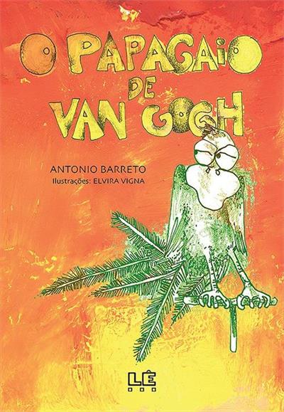 O PAPAGAIO DE VAN GOGH