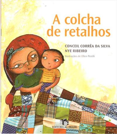 A COLCHA DE RETALHOS