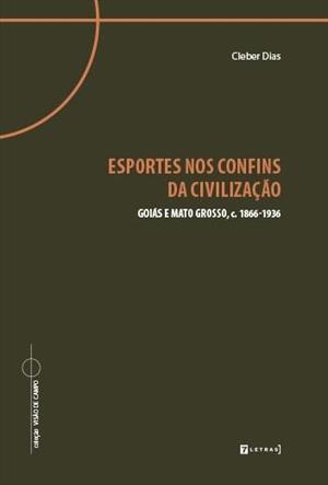 ESPORTES NOS CONFINS DA CIVILIZAÇAO...1866-1936