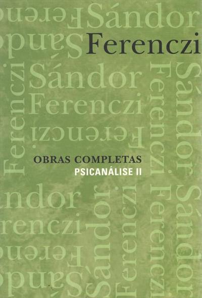 OBRAS COMPLETAS: PSICANALISE VOLUME 2