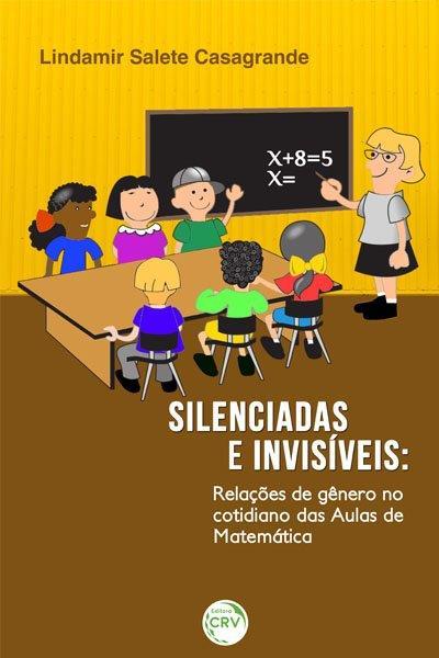 SILENCIADAS E INVISIVEIS: RELAÇOES DE...MATEMATICA
