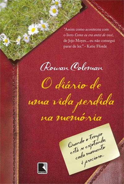 O DIARIO DE UMA VIDA PERDIDA NA MEMORIA