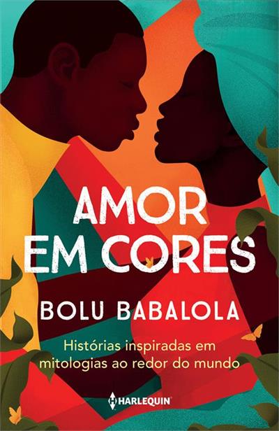 AMOR EM CORES: HISTORIAS INSPIRADAS EM...MUNDO