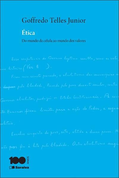 ETICA: DO MUNDO DA CELULA AO MUNDO DOS VALORES