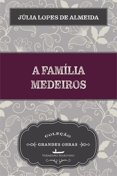 A FAMILIA MEDEIROS