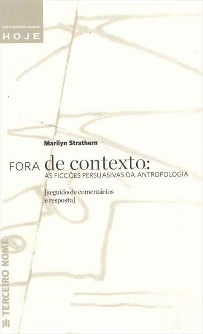 FORA DE CONTEXTO: AS FICÇOES...ANTROPOLOGIA