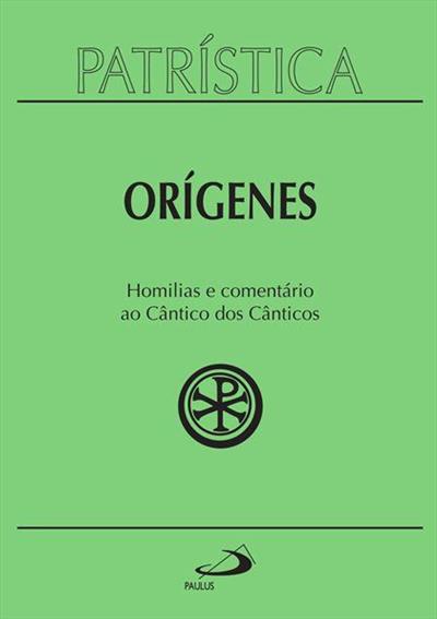 HOMILIAS E COMENTARIO AO CANTICO DOS CANTICOS