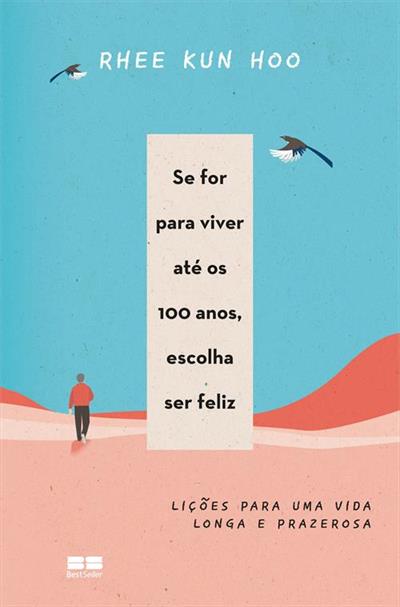SE FOR PARA VIVER ATE OS 100 ANOS...PRAZEROSA