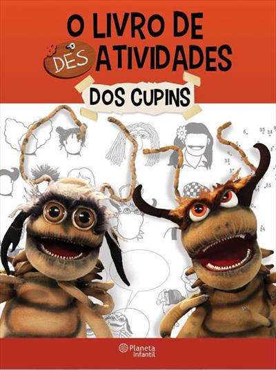 O LIVRO DE DESATIVIDADES DOS CUPINS