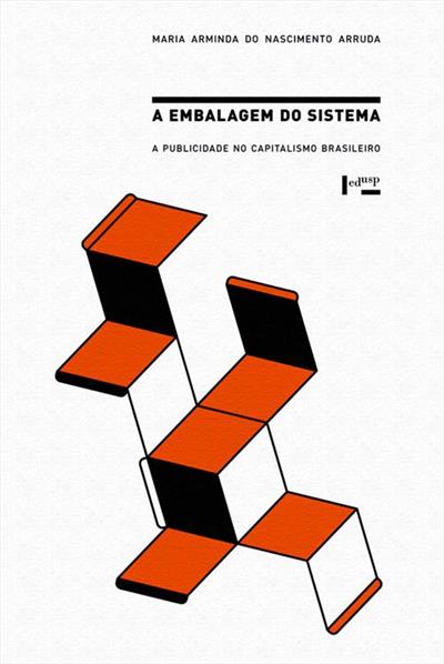 A EMBALAGEM DO SISTEMA: A PUBLICIDADE NO...BRASILEIRO