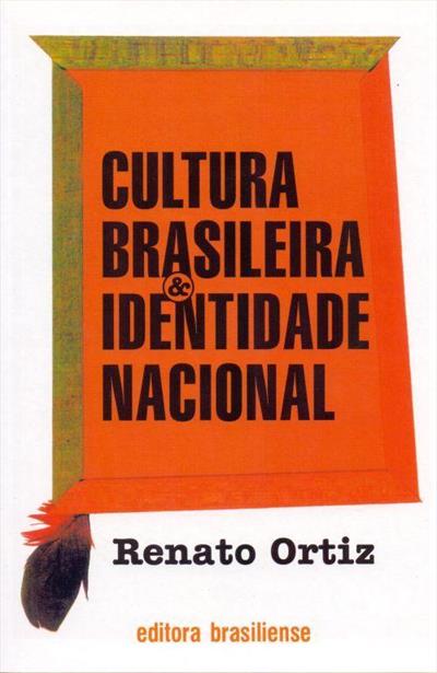 CULTURA BRASILEIRA E IDENTIDADE NACIONAL