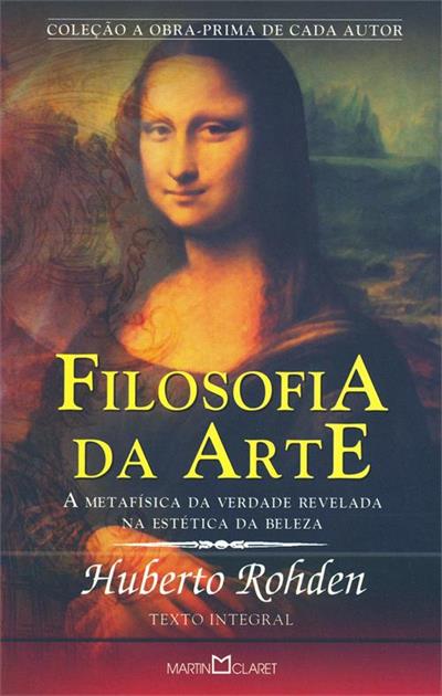FILOSOFIA DA ARTE: A METAFISICA DA VERDADE...BELEZA