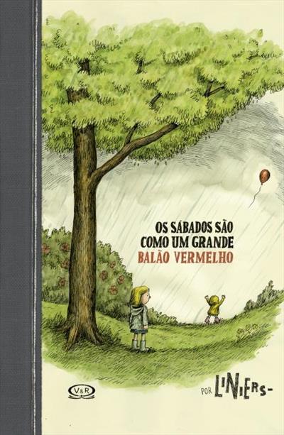 OS SABADOS SAO COMO UM GRANDE BALAO VERMELHO