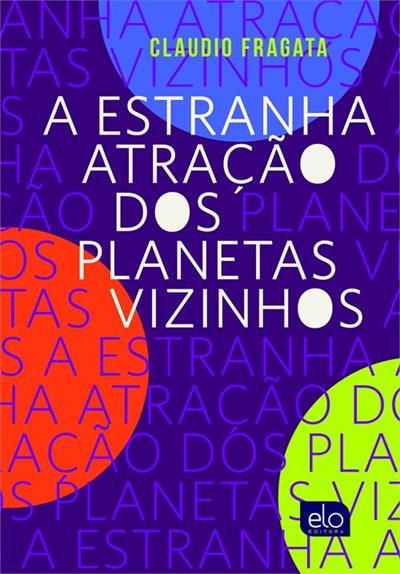 A ESTRANHA ATRAÇAO DOS PLANETAS VIZINHOS