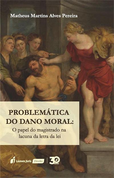 PROBLEMATICA DO DANO MORAL: O PAPEL DO...LEI