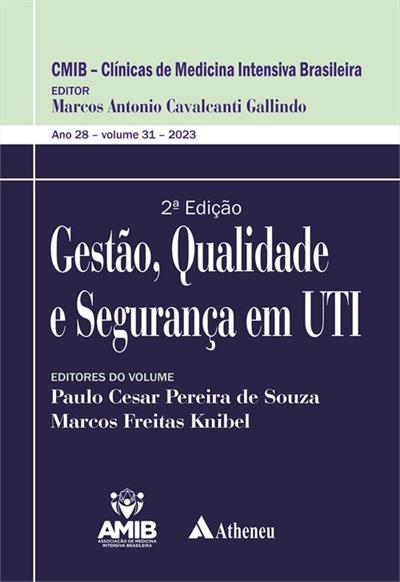GESTÃO, QUALIDADE E SEGURANÇA EM UTI
