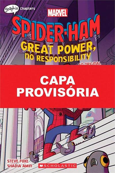 PORCO-ARANHA - GRANDES PODERES E...RESPONSABILIDADE