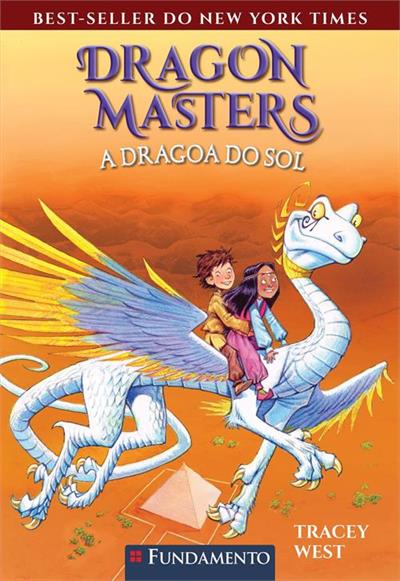 DRAGON MASTERS 02: A DRAGOA DO SOL