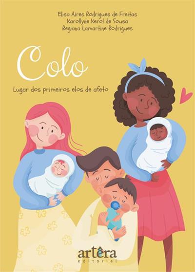 COLO: LUGAR DOS PRIMEIROS ELOS DE AFETO