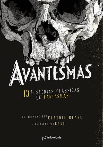 AVANTESMAS - 13 HISTORIAS CLASSICAS DE FANTASMAS