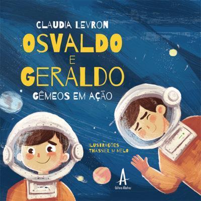 OSVALDO E GERALDO: GEMEOS EM AÇÃO