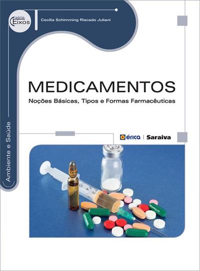 MEDICAMENTOS: NOÇOES BASICAS, TIPOS E...FARMACEUTICAS