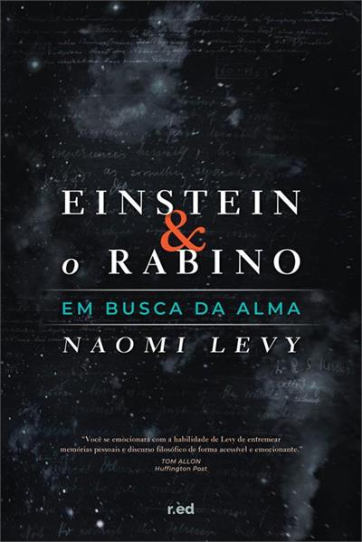 EINSTEIN E O RABINO: EM BUSCA DA ALMA