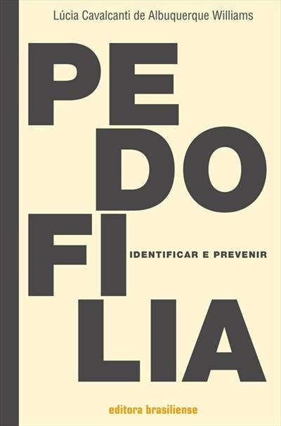 PEDOFILIA: IDENTIFICAR E PREVENIR
