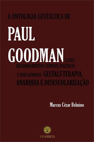 A ONTOLOGIA GESTALTICA DE PAUL...DESESCOLARIZAÇÃO