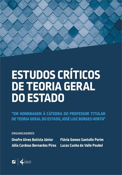 ESTUDOS CRITICOS DE TEORIA GERAL DO ESTADO