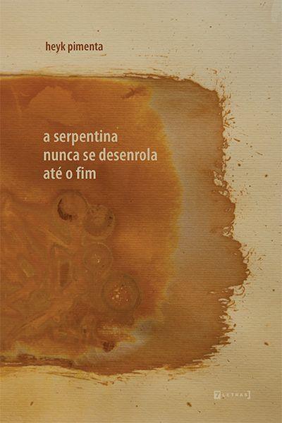 A SERPENTINA NUNCA SE DESENROLA ATE O FIM