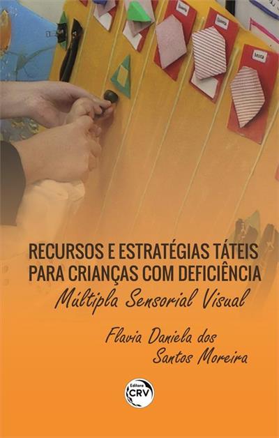 RECURSOS E ESTRATEGIAS TATEIS PARA CRIANÇAS...VISUAL