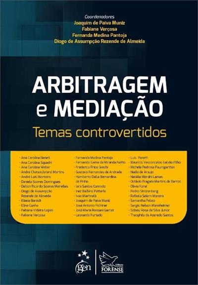 ARBITRAGEM E MEDIAÇAO: TEMAS CONTROVERTIDOS
