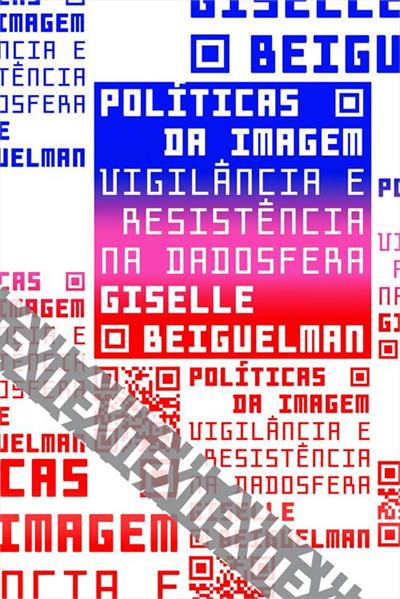 POLITICAS DA IMAGEM: VIGILANCIA E...DADOSFERA