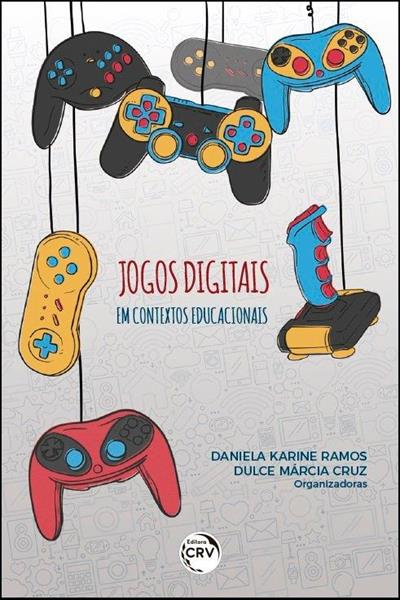 JOGOS DIGITAIS EM CONTEXTOS EDUCACIONAIS