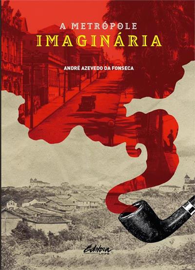 A METROPOLE IMAGINARIA