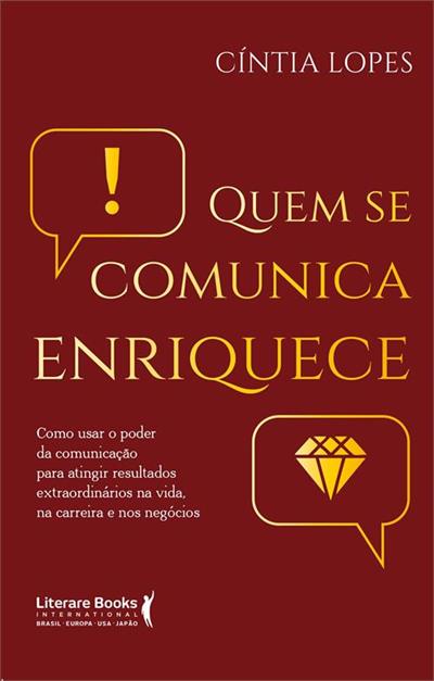 QUEM SE COMUNICA ENRIQUECE: COMO USAR O...NEGOCIOS
