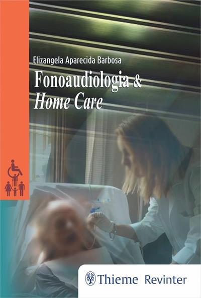 FONOAUDIOLOGIA E HOME CARE