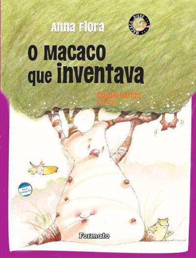 O MACACO QUE INVENTAVA
