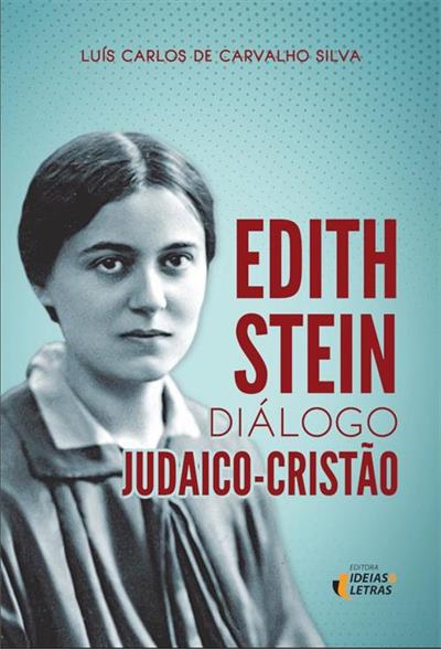 EDITH STEIN: DIALOGO JUDAICO-CRISTAO