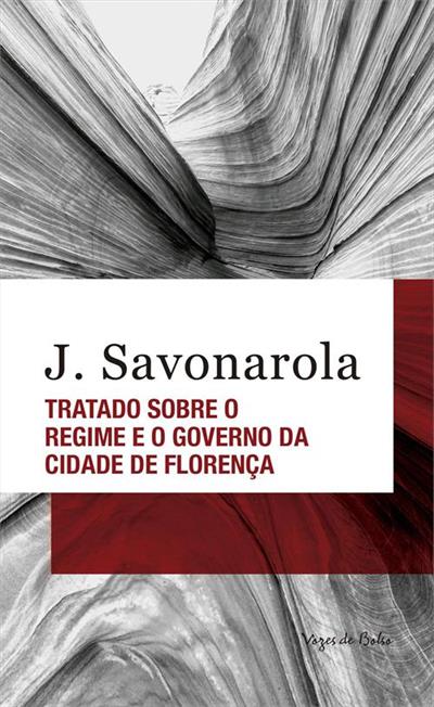 TRATADO SOBRE O REGIME E O GOVERNO DA...FLORENÇA