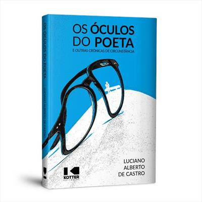 OS OCULOS DO POETA: E OUTRAS CRONICAS...CIRCUNSTANCIA