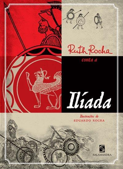RUTH ROCHA CONTA A ILIADA