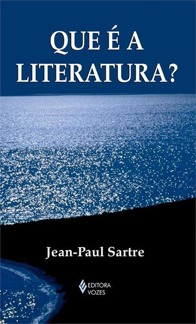 QUE E A LITERATURA?